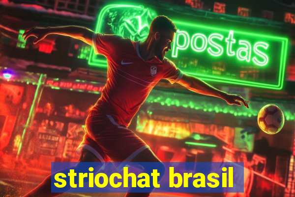 striochat brasil